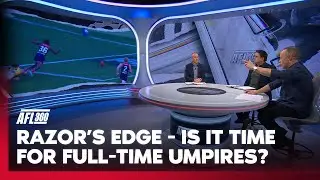 Gerard & Razor go head to head on what can be done to improve the standard of umpiring 🤔 I AFL 360