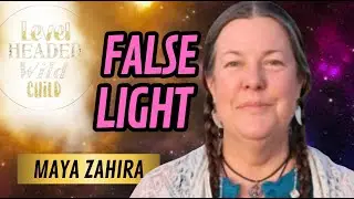 MAYA ZAHIRA: SPIRITUAL WARFARE, FALSE LIGHT, PSYCHIC ATTACKS & PSYCHIC PROTECTION