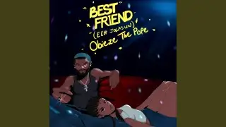 Best Friend (Eeh Jolasun) (Remix)