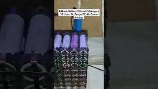 Cheap Price / Low Budget Lithium Battery 50 Ampare 12.6 Volt