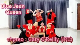 Blue Jean Queen - Line Dance - Choreo : Gary O'Reilly (IRE) 
