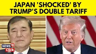 The United States Imposes 15% 'reciprocal' Tariff On Most Japanese Goods | US Tariff | N18G