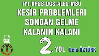 KESİR PROBLEMLERİ | SONDAN GELME - KALANIN KALANI | TYT - DGS - KPSS - ALES - MSÜ
