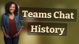 Do Teams Chat Histories Stay After Migration or Deletion?