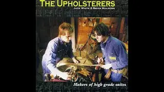 The Upholsterers - Makers of High Grade Suites (2000) - FULL EP