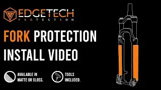 Edgetech Protection - How To Install Your Fork Lower Protection Kit