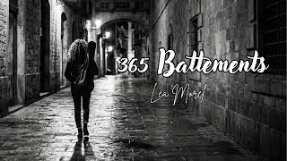 Léa Morel - 365 Battements l Chanson Triste