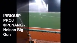nelson big gun penang by irriquip