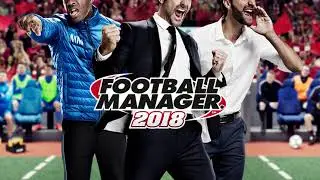 FOOTBALL MANAGER 2018 Series Suggestions! | Suggest FM18 Save Ideas!