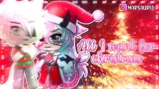 ✨¦¦🎀All I want for christmas🎀¦¦Gacha Club¦¦Mep Completo¦¦🎄Especial de Navidad 1/2🎄¦¦🌈Mar Rainbow🌊¦¦✨
