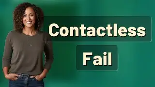 How Can You Pay Contactless at Gas Stations When It Fails?