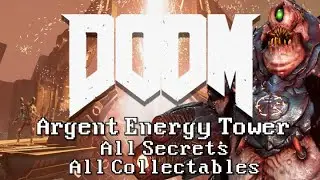 Argent Energy Tower - Level 5 | DOOM 2016 UV 100% All Secrets, All Collectables, All Challenges