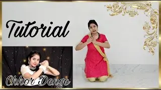 Chhor Denge Dance Tutorial by Nayanika Bhattacharyya