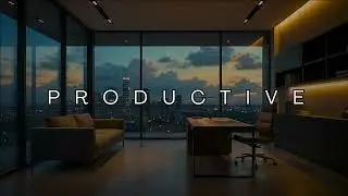 Productivity Boost Music | 1.5 Hours of productivity boost Music for Concentration and hyper focus