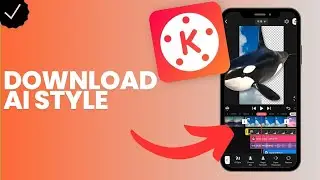 Как загрузить стиль AI в Kinemaster?