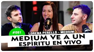 ¿Hay vida después de la muerte? - Médium Lorena Perelló | #081
