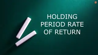 Holding period Rate of Return #Risk & Return #Investing in stock Market #Fundamental of Investment