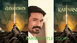 KARNAN Title First Look Dhanush, Mari Selvaraj Santosh Narayanan