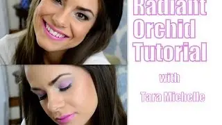 RADIANT ORCHID TUTORIAL | 2014