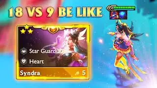 3 Star Syndra ⭐⭐⭐ 18 vs 9 Be Like!