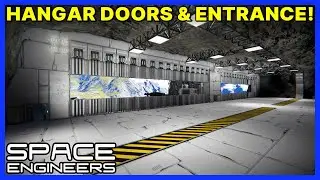 Строим ДВЕРИ И ВХОД В АНГАРА! &mdash; Игровой процесс Vanilla SPACE ENGINEERS &mdash; Выживание &mdash; Эпизод 5
