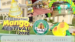Mango Festival 2022 DHA Multan | Defence housing society multan #dhamultan @mumerlogs
