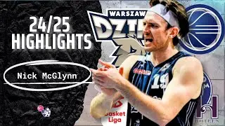 Nick McGlynn Highlights 2024/25 || Poland & Greece Top Leagues/ENBL|| Dziki Warsaw & Kolossos Hotels