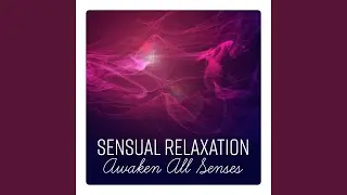 Sensual Relaxation