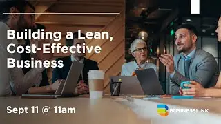 Building a Lean, Cost-Effective Business