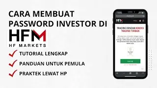 Cara Membuat Password Investor Di Broker HFM