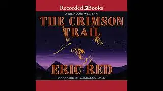 Crimson Trail by Eric Red | Free Audiobook