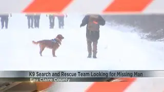 K9 search and rescue team continues search for missing man in Eau Claire County