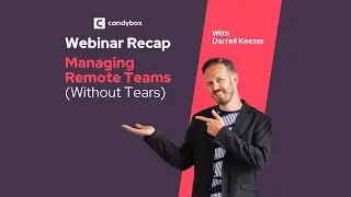 Managing Remote Teams Without Tears (Webinar)