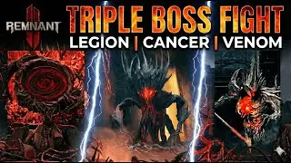 Remnant II &ndash; Triple Boss Highlights (Legion, Cancer & Venom) | Yaesha & Root Earth Co-Op