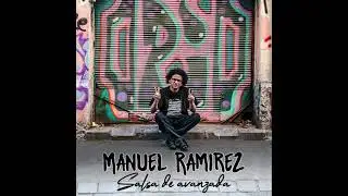 Envidia - Manuel Ramirez [Official Audio]