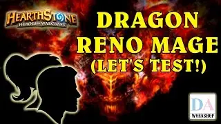 Reno Dragon Mage | Let's test!