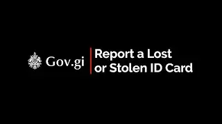 Report a Lost or Stolen ID Card on Gov.gi