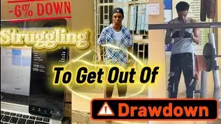 Trying To Get A Payout || Struggling to leave Drawdown 