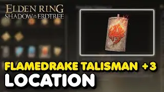 Elden Ring DLC - Flamedrake Talisman +3 Location (Boosts Fire Damage Negation)