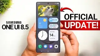 Samsung One UI 8.5 &mdash; НАКОНЕЦ-ТО, ЭТО ОФИЦИАЛЬНО!!