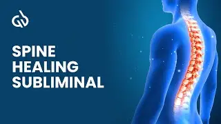 Spinal Healing Frequency: Back Pain Relief Music, Back Pain Subliminal