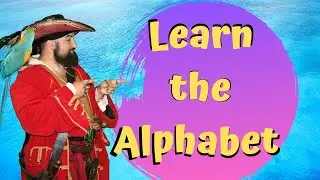 Pirate Captain Jay Learning the Alphabet | Learning Videos for Kids