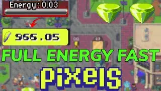 How To Get Energy In Pixels Fast