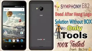 Symphony E82 Dead After Flash Hang on Logo Solution Without box