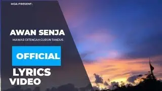 Lirik video | AWAN SENJA - Mawar ditengah gurun tandus (official music indie)