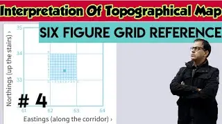 Interpretation Of Topographical Maps | Six Figure Grid Reference Class 10 ICSE Toposheet |@Sir Tarun