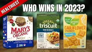 7 Best Healthy Crackers (That DON'T Taste Like Cardboard!)