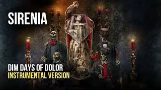 Sirenia - Dim Days of Dolor (Instrumental)