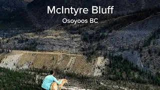 McIntyre Bluff - #1 Recommended Hike in Osoyoos