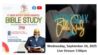 St. Mark Wednesday Night Bible Study Live Stream (9-24-25)